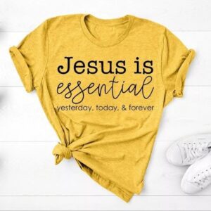 Women’s Jesus Is Essential Tee